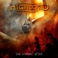 Highlord – The Warning After